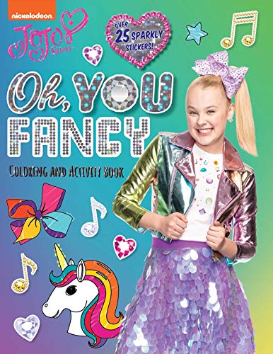 Oh, You Fancy: Coloring and Activity Book (JoJo Siwa)