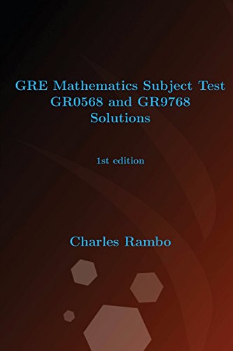 Gre Mathematics Subject Test Gr0568 and Gr9768 Solutions