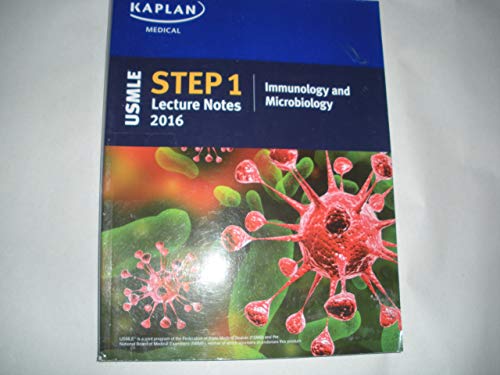 Kaplan Medical USMLE Step 1 Lecture Notes 2016 Immunology and Microbiology [Paperback] Kaplan