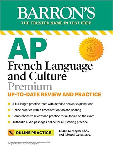 AP French Language and Culture Premium, 2023-2024: 3 Practice Tests + Comprehensive Review + Online Audio and Practice (Barron's AP)