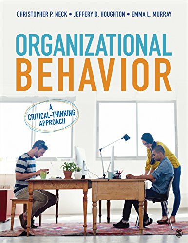 Organizational Behavior: A Critical-Thinking Approach