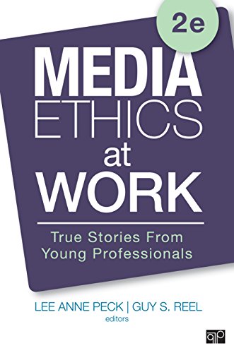 Media Ethics at Work: True Stories from Young Professionals
