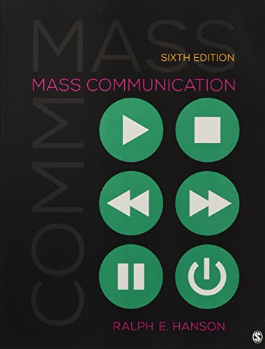 Mass Communication: Living in a Media World, Sixth Edition