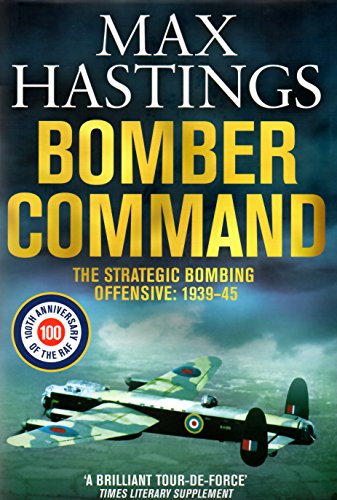 Bomber Command - The Strategic Bombing Offensive: