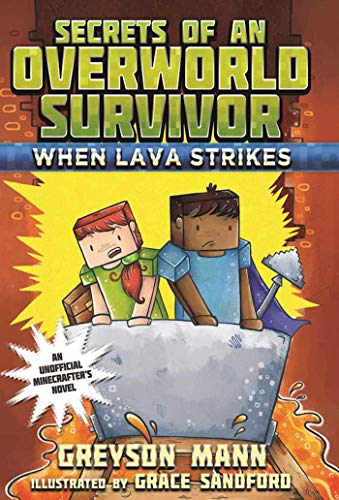 When Lava Strikes: Secrets of an Overworld Survivor  #2