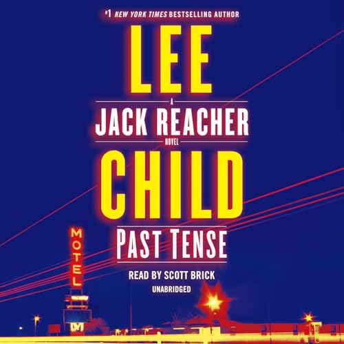 Past Tense: A Jack Reacher Novel