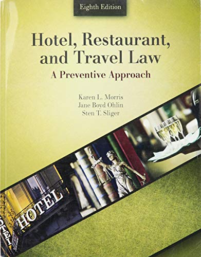 Hotel, Restaurant, and Travel Law: A Preventive Approach