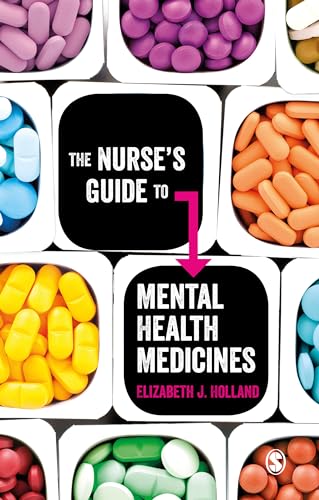 The Nurses Guide to Mental Health Medicines