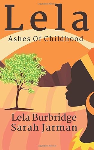Lela: Ashes of Childhood