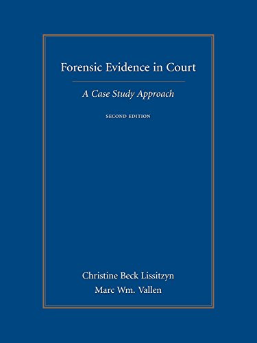 Forensic Evidence in Court: A Case Study Approach