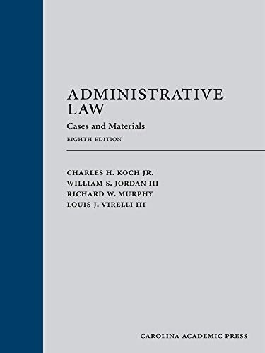 Administrative Law: Cases and Materials
