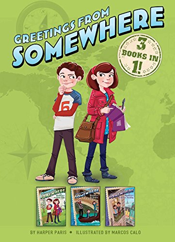 Greetings from Somewhere 3 Books in 1!: The Mystery of the Gold Coin; The Mystery of the Mosaic; The Mystery of the Stolen Painting