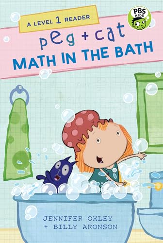 Peg + Cat: Math in the Bath: A Level 1 Reader