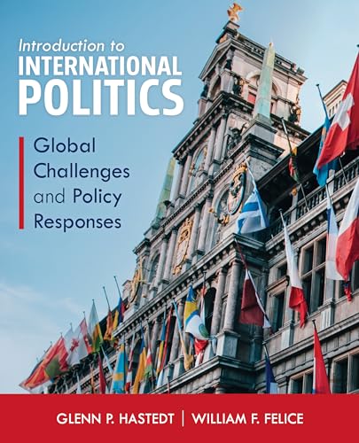 Introduction to International Politics: Global Challenges and Policy Responses