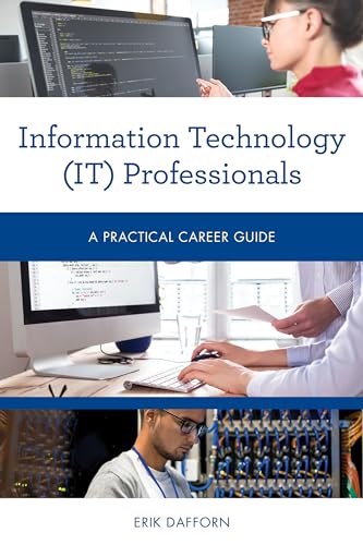 Information Technology (IT) Professionals (Practical Career Guides)