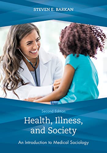 Health, Illness, and Society: An Introduction to Medical Sociology