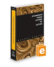 O'Connor's Texas Causes of Action, 2021 ed.