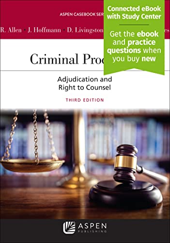 Criminal Procedure: Adjudication and the Right to Counsel (Aspen Casebook)