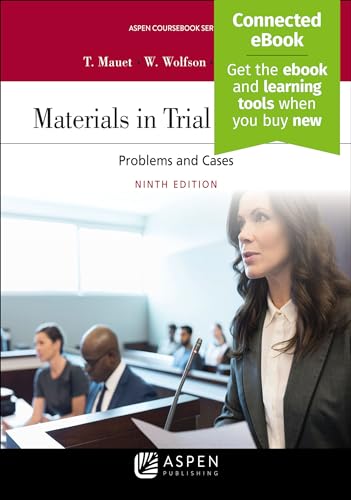 Materials in Trial Advocacy: Problems and Cases (Aspen Coursebook)