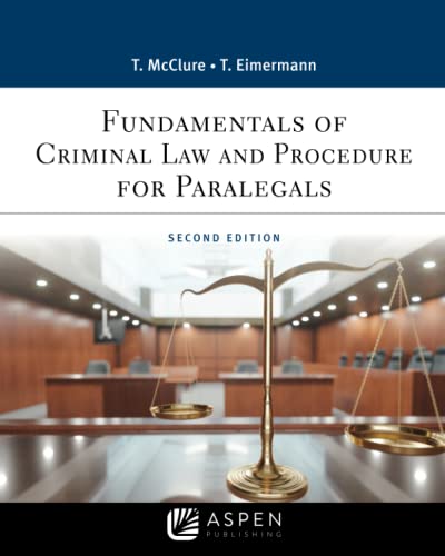 Fundamentals of Criminal Practice: Law and Procedure (Aspen Paralegal Series)