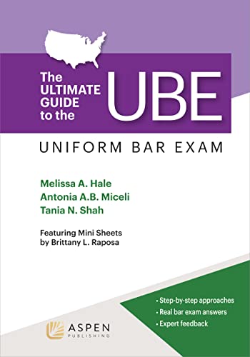 The Ultimate Guide to the UBE (Uniform Bar Exam) (Bar Review)
