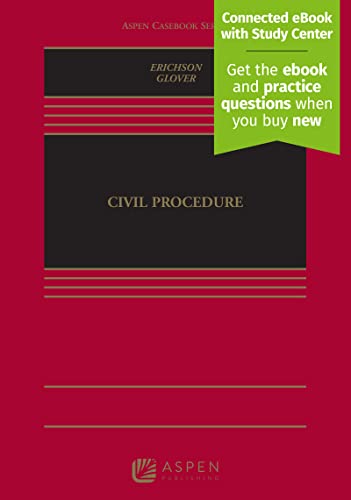 Civil Procedure (Aspen Casebook)
