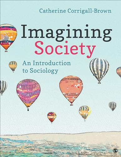 Imagining Society: An Introduction to Sociology