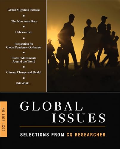 Global Issues 2021 Edition: Selections from CQ Researcher