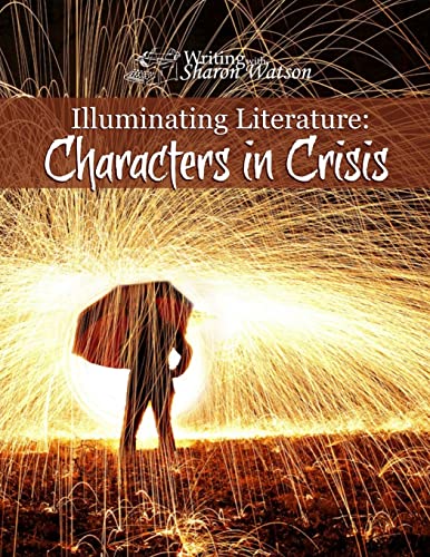 Illuminating Literature: Characters in Crisis