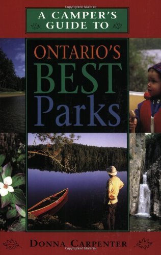 A Camper's Guide to Ontario's Best Parks