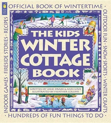 The Kids Winter Cottage Book (Family Fun)