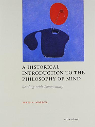 A Historical Introduction to the Philosophy of Mind - Second Edition: Readings with Commentary