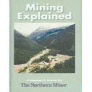 Mining Explained; a Layman's Guide