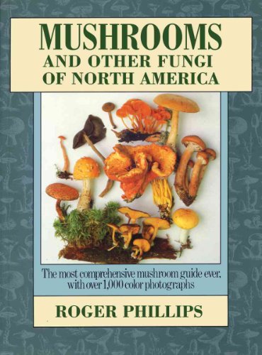 Mushrooms and Other Fungi of North America