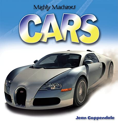 Cars (Mighty Machines)