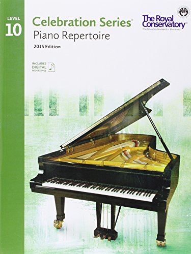 C5R10 - Royal Conservatory Celebration Series - Piano Repertoire Level 10 Book 2015 Edition