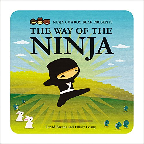 Ninja Cowboy Bear Presents the Way of the Ninja