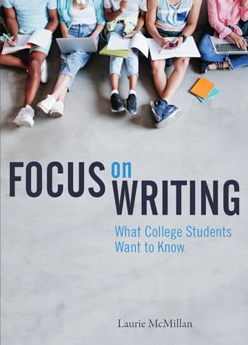 Focus on Writing: What College Students Want to Know