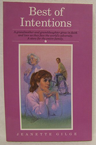 Best of Intentions (Never Miss a Sunset Pioneer Family Series, Book 4)