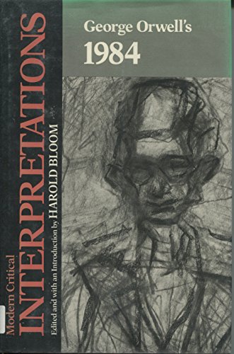 George Orwell's 1984 (Modern Critical Interpretations)