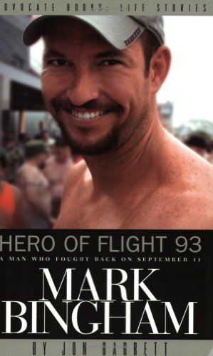 Hero of Flight 93: Mark Bingham