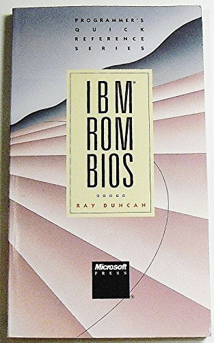 IBM Rom Bios (Programmer's Quick Reference Series)