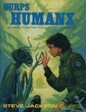 GURPS Humanx: Roleplaying in Alan Dean Foster's "Humanx Commonwealth