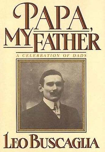 Papa, My Father: A Celebration of Dads