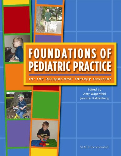 Foundations of Pediatric Practice for the Occupational Therapy Assistant
