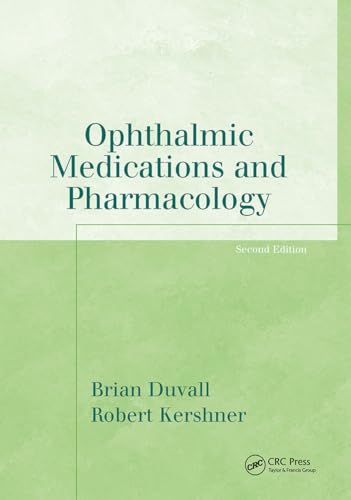 Ophthalmic Medications and Pharmacology (The Basic Bookshelf for Eyecare Professionals)
