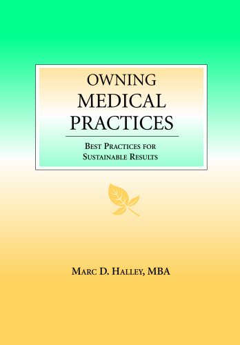 Owning Medical Practices: Best Practices for Sustainable Results