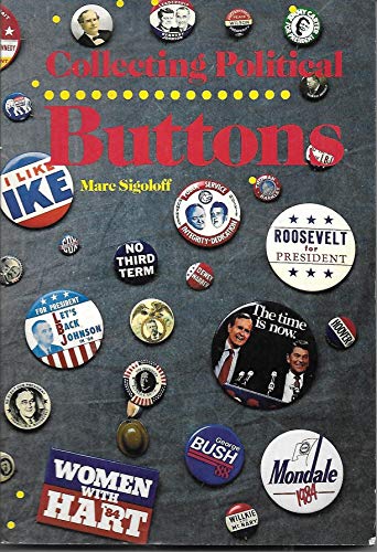 Collecting Political Buttons