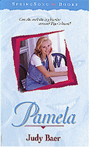 Pamela (SpringSong Books #19)