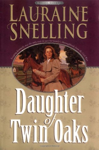 Daughter of Twin Oaks (A Secret Refuge Series, No. 1)